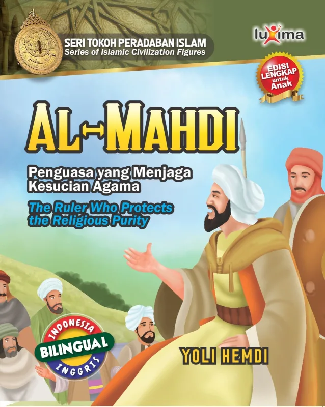 Al-Mahdi, Penguasa yang Menjaga Kesucian Agama