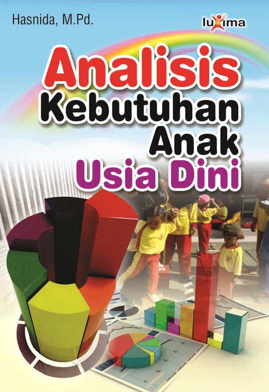 Analisis Kebutuhan Anak Usia Dini