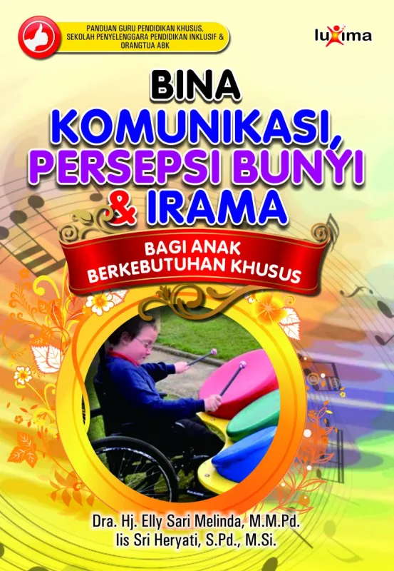 Bina Komunikasi, Persepsi Bunyi dan Irama