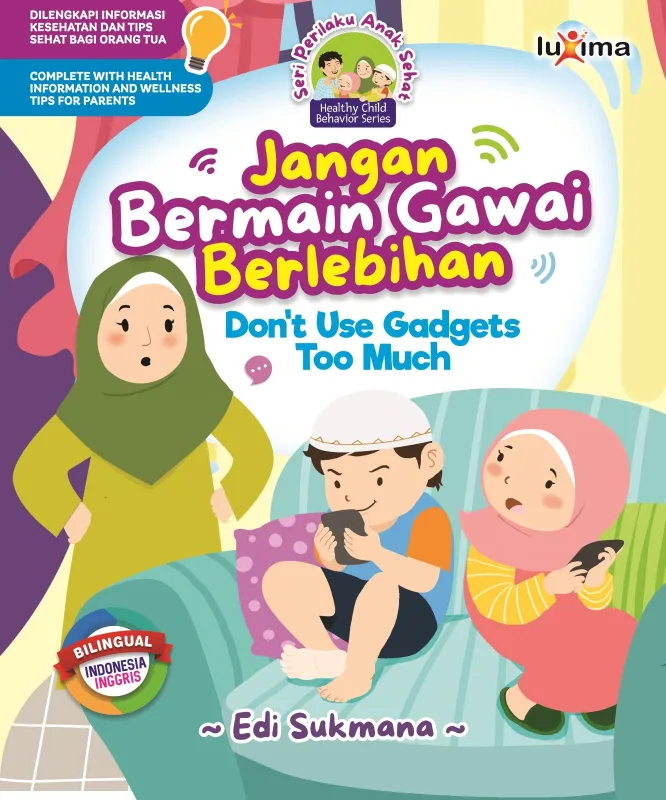 Jangan Bermain Gawai Berlebihan