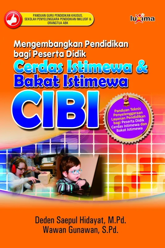 Mengembangkan Pendidikan Bagi Peserta Didik Cerdas Istimewa & Bakat Istimewa