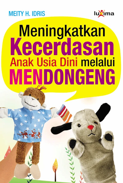 Meningkatkan Kecerdasan Anak Melalui Mendongeng
