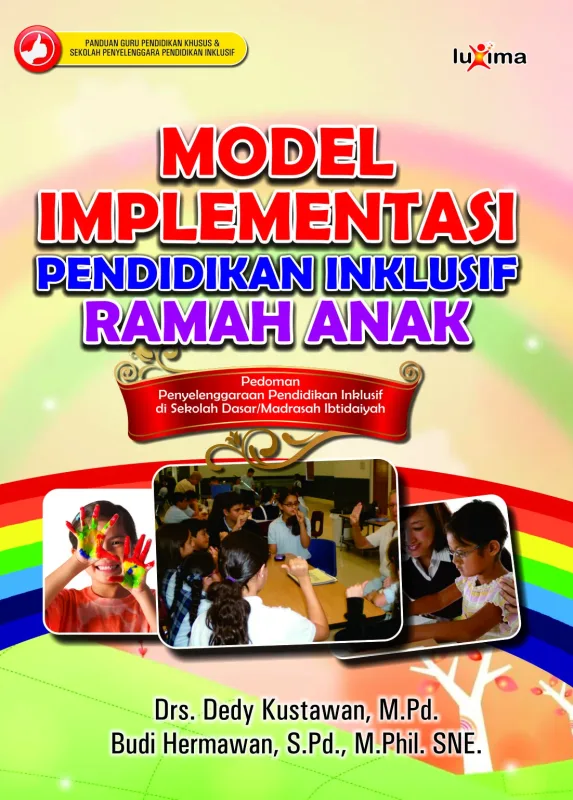 Model Implementasi Pendidikan Inklusif Ramah Anak