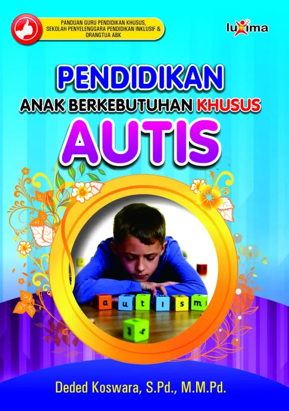 Pendidikan Bagi Anak Berkebutuhan Khusus Autis