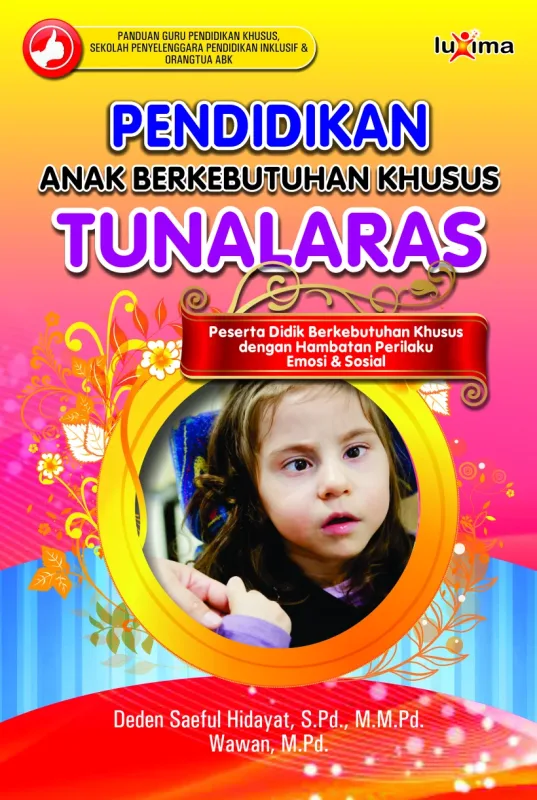 Pendidikan Bagi Anak Berkebutuhan Khusus Tunalaras