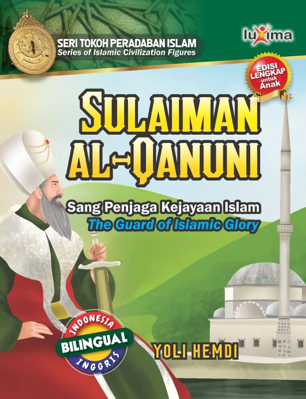 Sulaiman Al-Qanuni, Sang Penjaga Kejayaan Islam