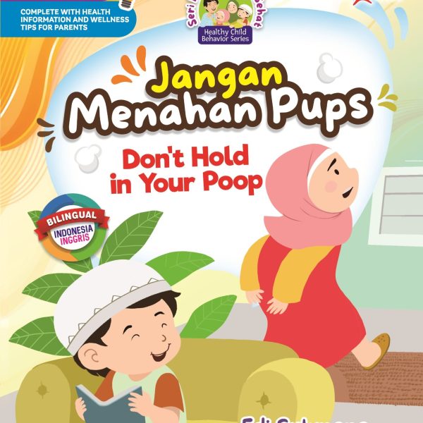 Seri Perilaku Anak Sehat: Jangan Menahan Pups